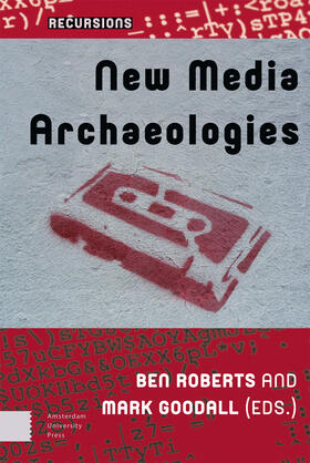 Roberts / Goodall |  New Media Archaeologies | eBook | Sack Fachmedien