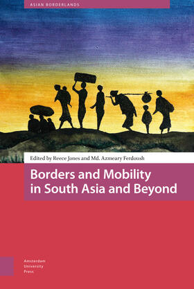 Jones / Ferdoush | Borders and Mobility in South Asia and Beyond | E-Book | sack.de