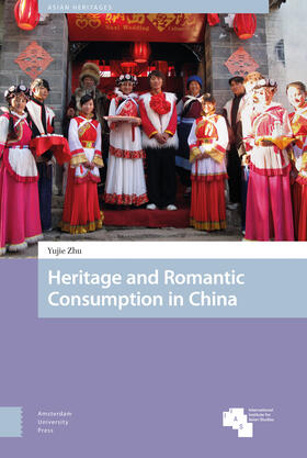 Zhu | Heritage and Romantic Consumption in China | E-Book | sack.de