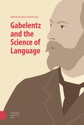 McElvenny |  Gabelentz and the Science of Language | eBook | Sack Fachmedien