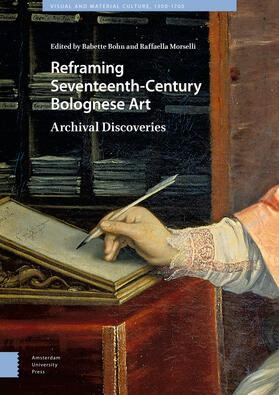 Bohn / Morselli |  Reframing Seventeenth-Century Bolognese Art | eBook | Sack Fachmedien