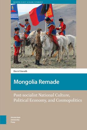 Sneath |  Mongolia Remade | eBook | Sack Fachmedien