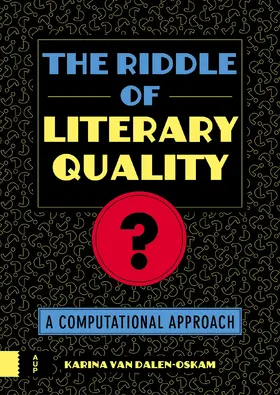 Dalen-Oskam |  The Riddle of Literary Quality | Buch |  Sack Fachmedien