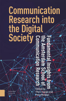 Neijens / Araujo |  Communication Research into the Digital Society | Buch |  Sack Fachmedien