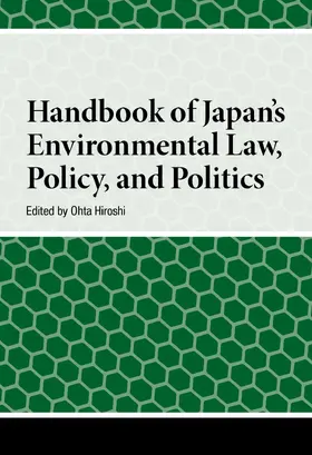 Ohta |  Handbook of Japan’s Environmental Law, Policy and Politics | Buch |  Sack Fachmedien