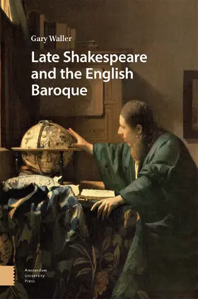 Waller | Late Shakespeare and the English Baroque | Buch | 978-90-485-6318-0 | sack.de