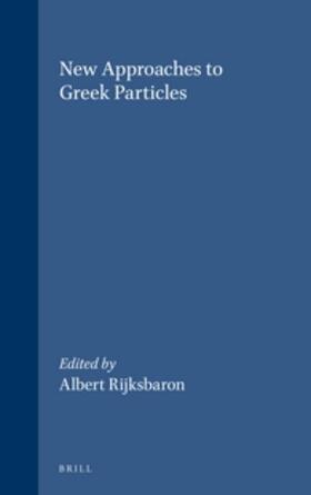 Rijksbaron |  New Approaches to Greek Particles | Buch |  Sack Fachmedien