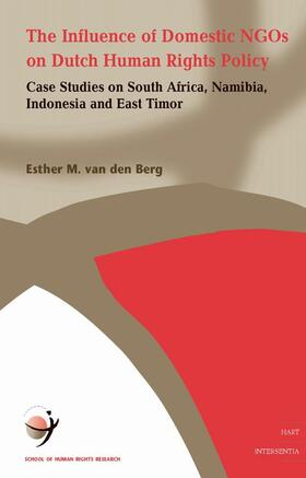 Berg / van den Berg |  The Influence of Domestic NGO's on Dutch Human Rights Policy | Buch |  Sack Fachmedien