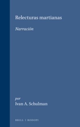 Schulman | Relecturas martianas: narración | Buch | 978-90-5183-736-0 | sack.de