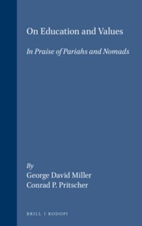Miller / Pritscher | On Education and Values | Buch | 978-90-5183-881-7 | sack.de
