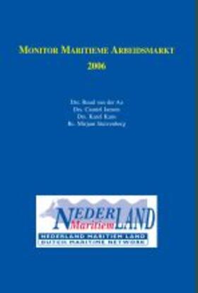 Van Der Aa / Jansen / Kans | Monitor Maritieme Arbeidsmarkt 2006 | Buch | 978-90-5199-517-6 | sack.de