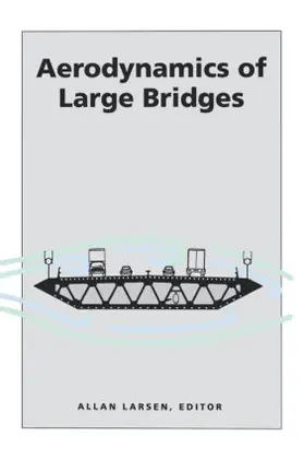 Larsen |  Aerodynamics of Large Bridges | Buch |  Sack Fachmedien