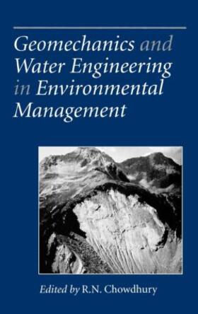 Chowdhury |  Geomechanics and Water Engineering in Environmental Management | Buch |  Sack Fachmedien