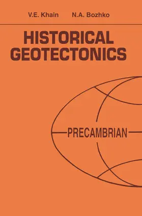 Bozhko / Khain |  Historical Geotectonics - Precambrian | Buch |  Sack Fachmedien