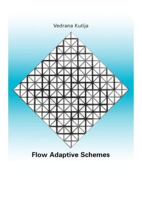 Kutija |  Flow Adaptive Schemes | Buch |  Sack Fachmedien
