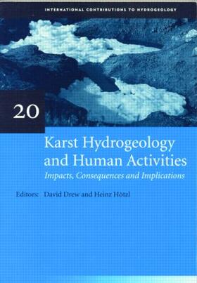 Drew / Hotzl |  Karst Hydrogeology and Human Activities | Buch |  Sack Fachmedien