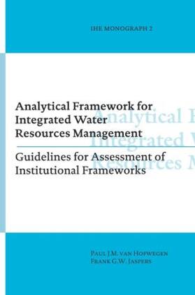 van Hofwegen / Jaspers |  Analytical Framework for Integrated Water Resources Management | Buch |  Sack Fachmedien
