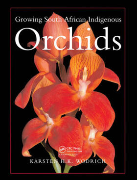 Wodrich |  Growing South African Indigenous Orchids | Buch |  Sack Fachmedien