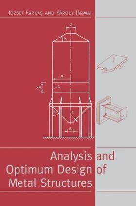 Farkas / Jármai |  Analysis and Optimum Design of Metal Structures | Buch |  Sack Fachmedien