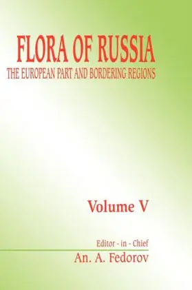 Fedorov |  Flora of Russia, Volume 5 | Buch |  Sack Fachmedien