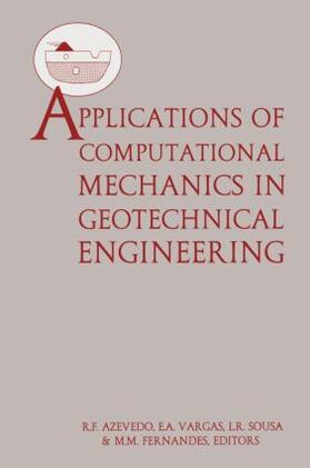 Azevedo / Vargas |  Applications of Computational Mechanics in Geotechnical Engineering | Buch |  Sack Fachmedien