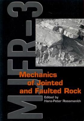 Rossmanith |  Mechanics of Jointed and Faulted Rock | Buch |  Sack Fachmedien