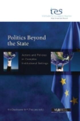 Deschouwer / Jans |  Politics Beyond the State: Actors and Policies in Complex Institutional Settings | Buch |  Sack Fachmedien