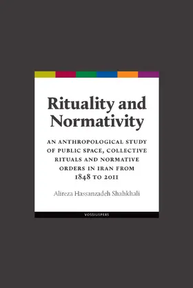 Hassanzadeh Shahkhali |  Rituality and Normativity | Buch |  Sack Fachmedien