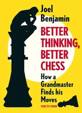 Benjamin |  Better Thinking, Better Chess | eBook | Sack Fachmedien