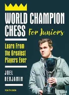 Benjamin |  World Champion Chess for Juniors | eBook | Sack Fachmedien