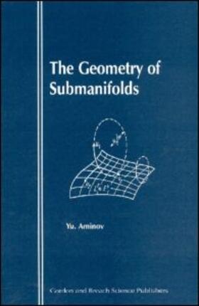 Aminov | The Geometry of Submanifolds | Buch | 978-90-5699-087-9 | sack.de