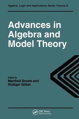 Droste / Gobel |  Advances in Algebra and Model Theory | Buch |  Sack Fachmedien