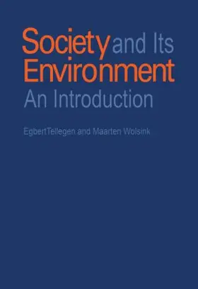 Tellegen / Tellegen, / Wolsink |  Society and Its Environment | Buch |  Sack Fachmedien