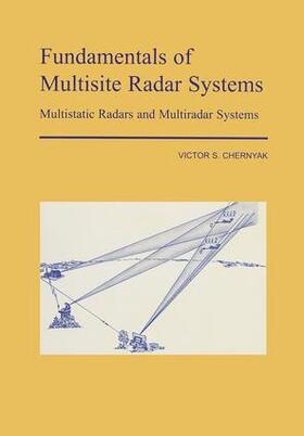 Chernyak |  Fundamentals of Multisite Radar Systems | Buch |  Sack Fachmedien
