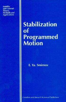 Smirnov |  Stabilization of Programmed Motion | Buch |  Sack Fachmedien