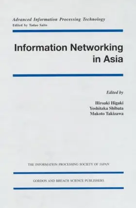 Higaki / Shibata / Takizawa | Information Networking in Asia | Buch | 978-90-5699-306-1 | sack.de