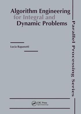 Rapanotti |  Algorithm Engineering for Integral and Dynamic Problems | Buch |  Sack Fachmedien