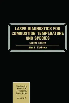 Eckbreth |  Laser Diagnostics for Combustion Temperature and Species | Buch |  Sack Fachmedien