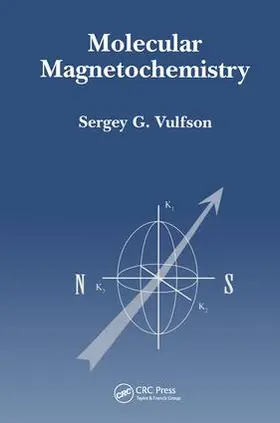 Vulfson PhD |  Molecular Magnetochemistry | Buch |  Sack Fachmedien