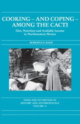 Baer |  Cooking and Coping Among the Cacti | Buch |  Sack Fachmedien