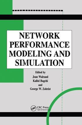 Walrand / Bagchi / Zobrist |  Network Performance Modeling and Simulation | Buch |  Sack Fachmedien