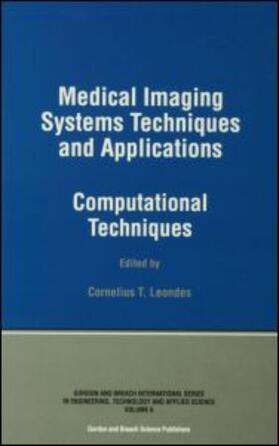 Leondes |  Medical Imaging Systems Techniques and Applications | Buch |  Sack Fachmedien