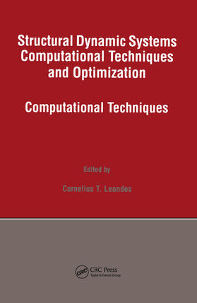 Leondes |  Structural Dynamic Systems Computational Techniques and Optimization | Buch |  Sack Fachmedien