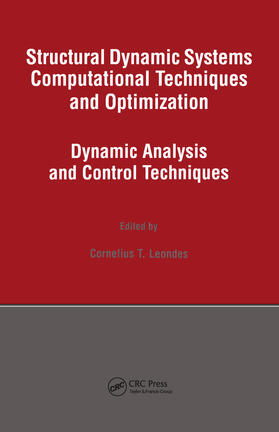 Leondes |  Structural Dynamic Systems Computational Techniques and Optimization | Buch |  Sack Fachmedien