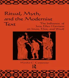 Carpentier |  Ritual, Myth and the Modernist Text | Buch |  Sack Fachmedien