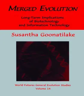 Goonatilake |  Merged Evolution | Buch |  Sack Fachmedien