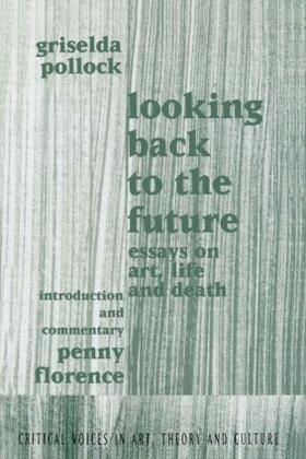 Pollock / Florence |  Looking Back to the Future | Buch |  Sack Fachmedien