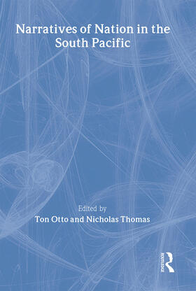 Otto / Thomas |  Narratives of Nation in the South Pacific | Buch |  Sack Fachmedien