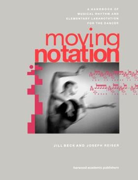 Beck / Reiser |  Moving Notation | Buch |  Sack Fachmedien