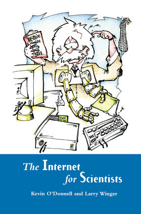 O'Donnell / Winger |  Internet for Scientists | Buch |  Sack Fachmedien